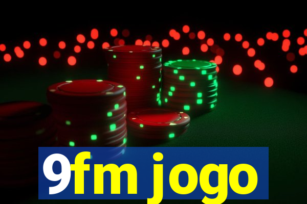 9fm jogo